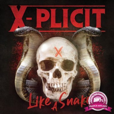 X-Plicit - Like a Snake (2019) FLAC