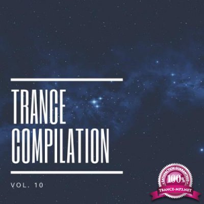 Trance Compilation, Vol.10 (2019)