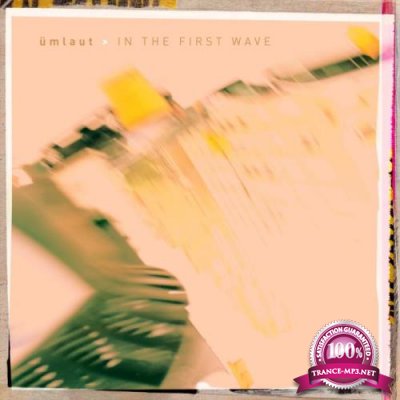 umlaut - In the First Wave (2019)