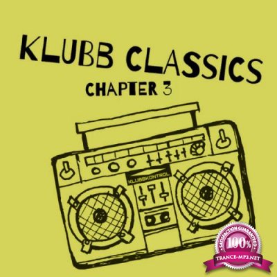 Klubb Classics, Chapter 3 (2019)