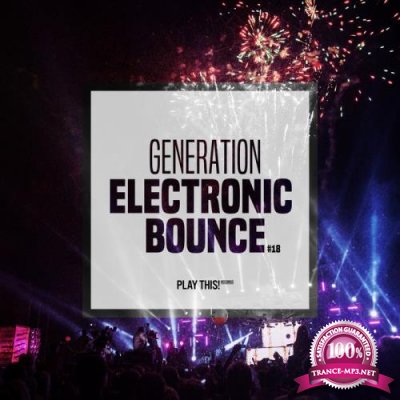 Generation Electronic Bounce, Vol. 18 (2019)
