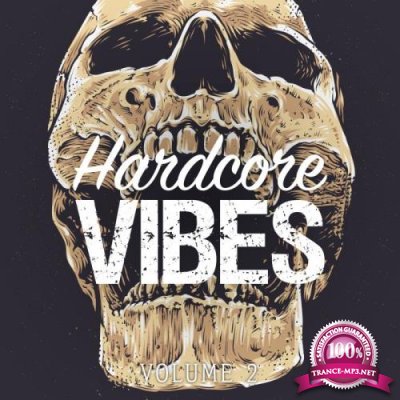Hardcore Vibes, Vol. 2 (2019)