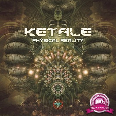 Ketale - Physical Reality EP (2019)