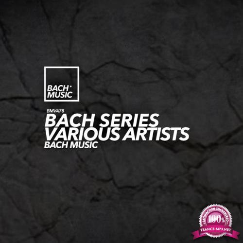 BACH MUSIC - Bach Series (2019)