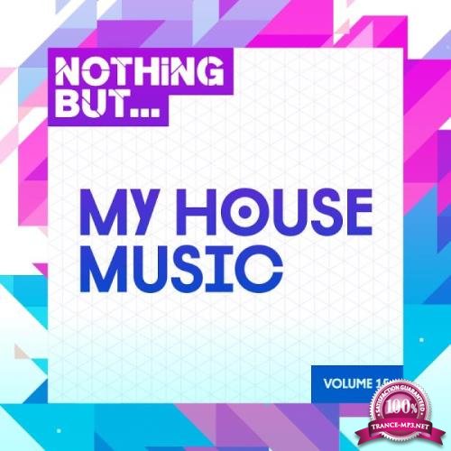 Nothing But... My House Music, Vol. 15 (2019)