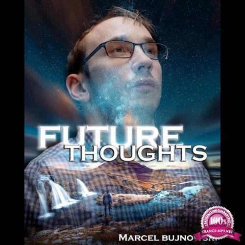 Marcel Bujnowski - Future Thoughts (2019)