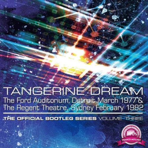 Tangerine Dream - The Official Bootleg Series Volume Three (2019)