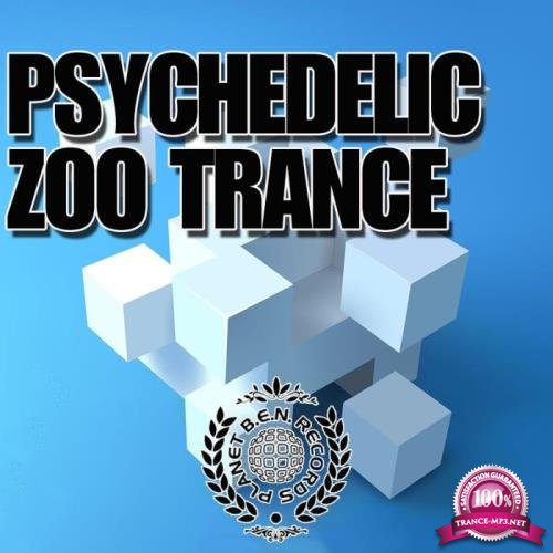 Psychedelic Zoo Trance (2019)