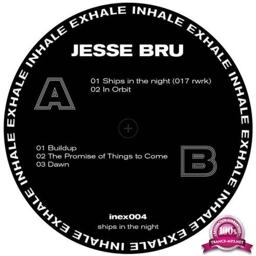 Jesse Bru - Ships In The Night (2019)