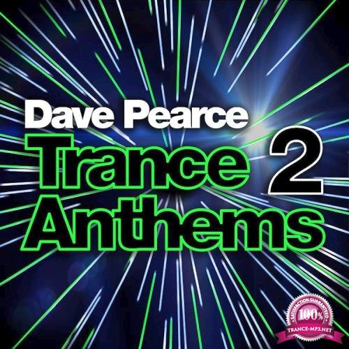 Dave Pears Trance Anthems 2 (2019) FLAC