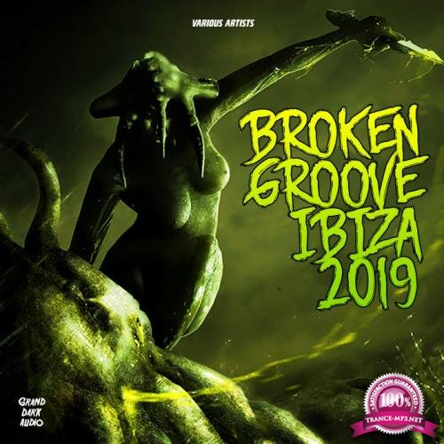 Broken Groove Ibiza 2019 (2019)