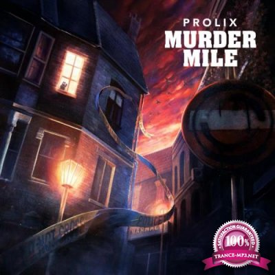 Prolix - Murder Mile (2019)