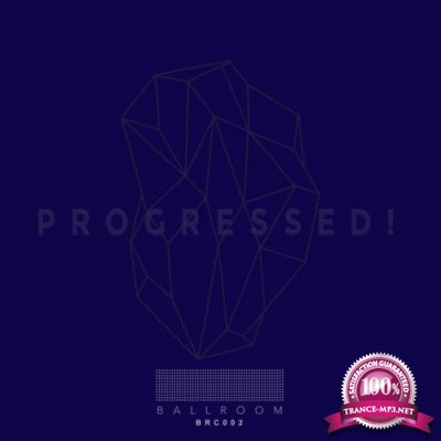 Ballroom - Progressed! (2019)