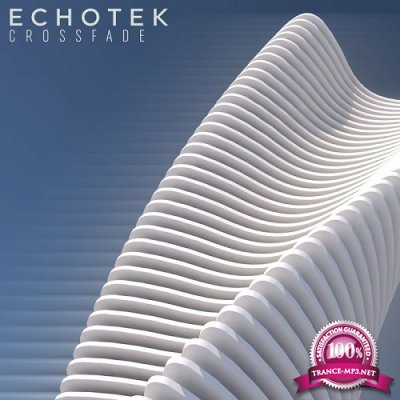 Echotek - Crossfade EP (2019)