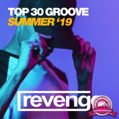 Top 30 Groove Summer '19 (2019)
