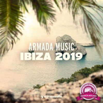 Armada Music B.V. - Armada Music: Ibiza 2019 (2019)
