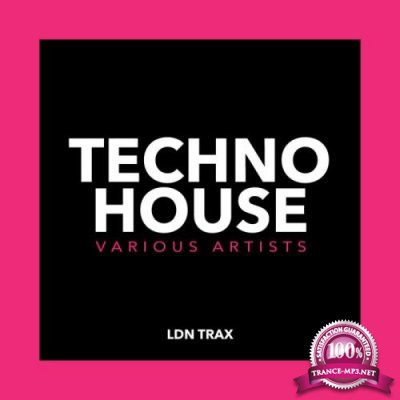 LDN Trax - Techno House (2019)