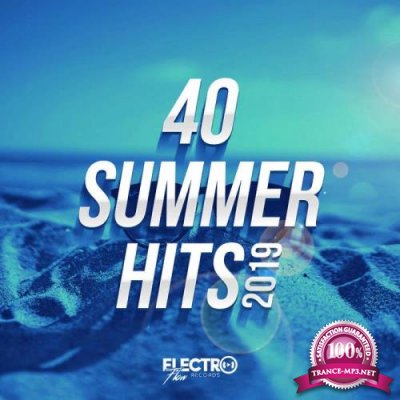 Electro Flow - 40 Summer Hits 2019 (2019)