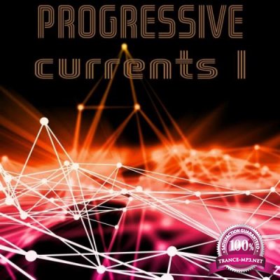 Progressive Currents, Vol. 1 (2019)