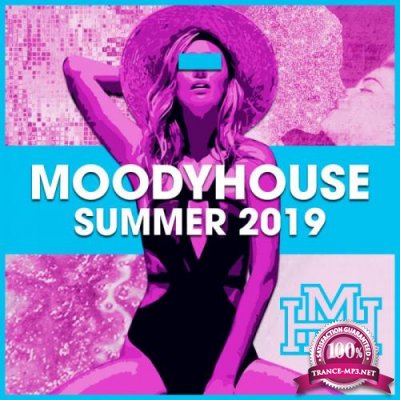 MoodyHouse Summer 2019 (2019)