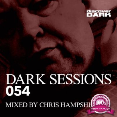 Discover Dark: Chris Hampshire - Dark Sessions 054 (2019)