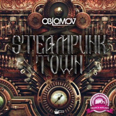 Oblomov - Steampunk Town (2019)