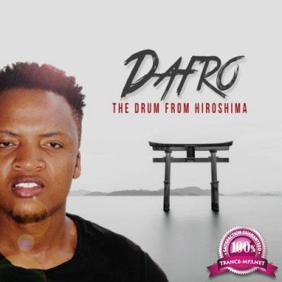 Dafro - The Drum From Hiroshima (2019)