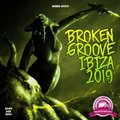 Broken Groove Ibiza 2019 (2019)