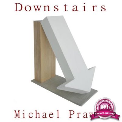 Michael Prawos - Downstairs (2019)