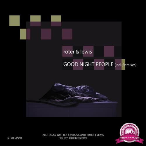 Roter & Lewis - Good Night People (Incl. Remixes) (2019)