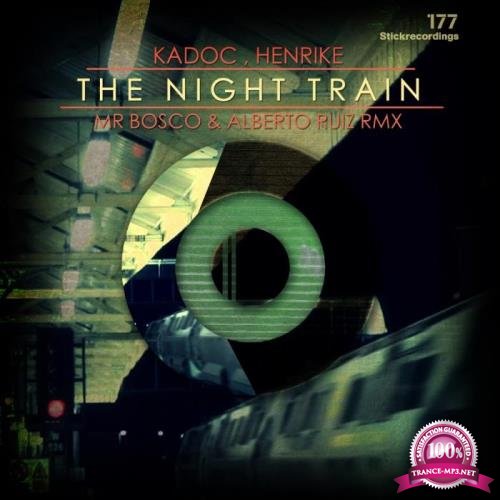 Kadoc - The Night Train Re-Edit 2017 (2019)