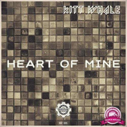 Kitt Whale - Heart Of Mine (2019)