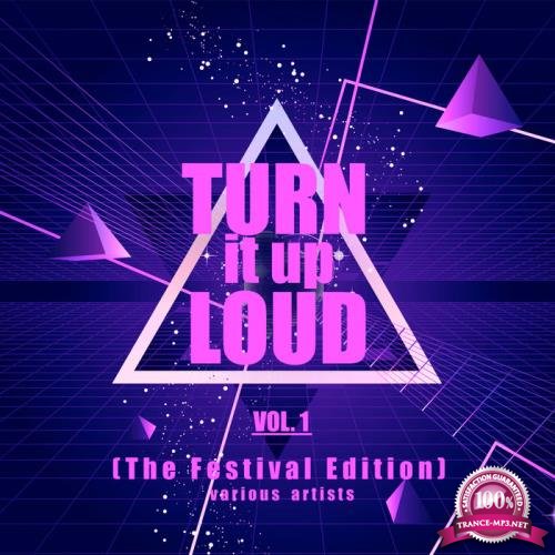 Turn It Up Loud, Vol. 1 (The Festival Edition) (2019)