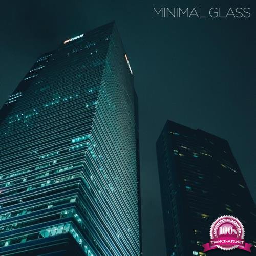 Minimal Glass (2019)