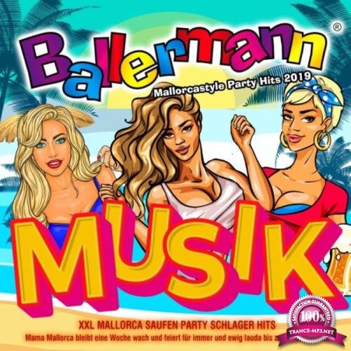 Ballermann Musik - Mallorcastyle Party Hits 2019 - XXL (2019)