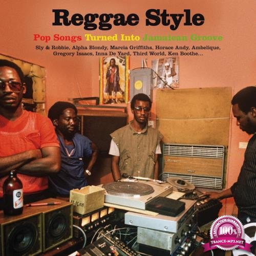 Reggae Style - Pop Songs Turned Into Jamaican Groove [4CD] (2019) FLAC