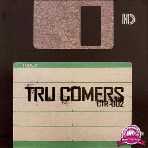 Tru Comers - CTR-002 (Instrumentals) (2019)