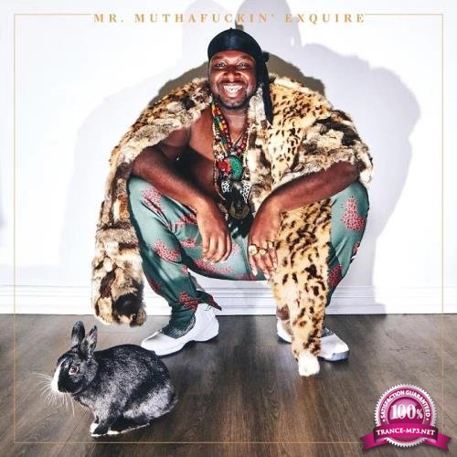 Mr. Muthafuckin' eXquire - Mr. Muthafuckin' eXquire (2019)