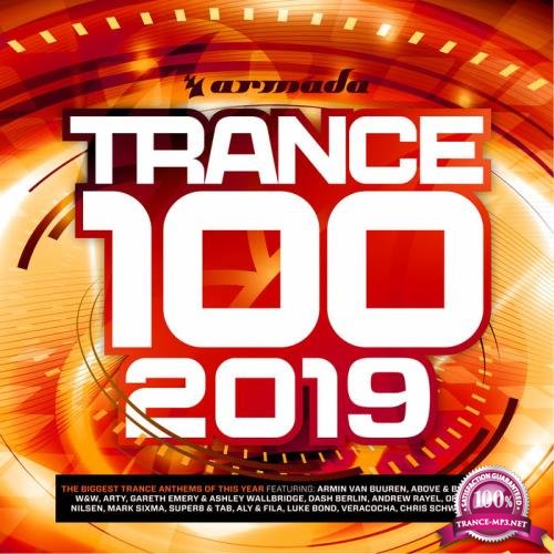 Trance 100 - 2019 (Armada Music) (2019) FLAC