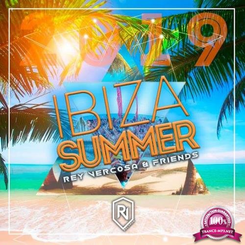 Ibiza Summer 2019: Rey Vercosa & Friends (2019)
