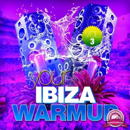 Your Ibiza Warmup, Vol. 3 (2019)