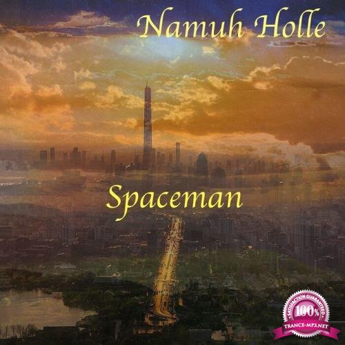 Namuh Holle - Spaceman (2019)