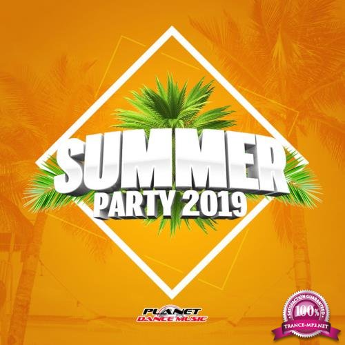 Planet Dance Music: Summer Party 2019 (2019)
