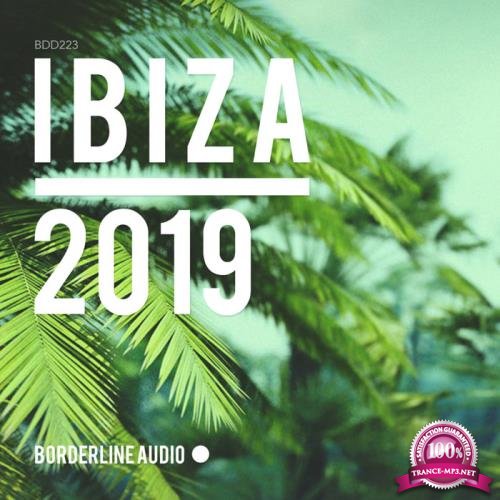 Borderline Audio: Deep House - Ibiza 2019 (2019)