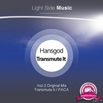 Hansgod - Transmute It (2019)