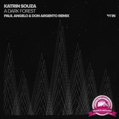 Katrin Souza - A Dark Forest (Paul Angelo & Don Argento Remix) (2019)