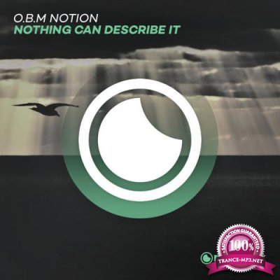 O.B.M Notion - Nothing Can Describe It (2019)
