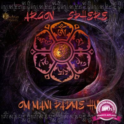 Argon Sphere - Om Mani Padme Hum EP (2019)
