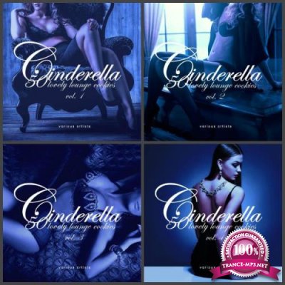 Cinderella, Vol. 1-4 (50 Lovely Lounge Cookies) (2019) FLAC