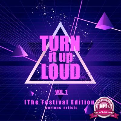 Turn It Up Loud, Vol. 1 (The Festival Edition) (2019)